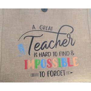 Tote Bag "A Great Teacher Is Hard to Find & Impossible to Forget" Button Closure